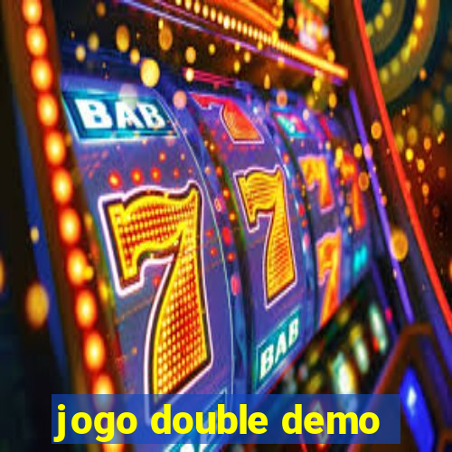 jogo double demo